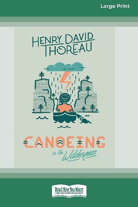 Canoeing in the Wilderness [Standard Large Print 16 Pt Edition]
