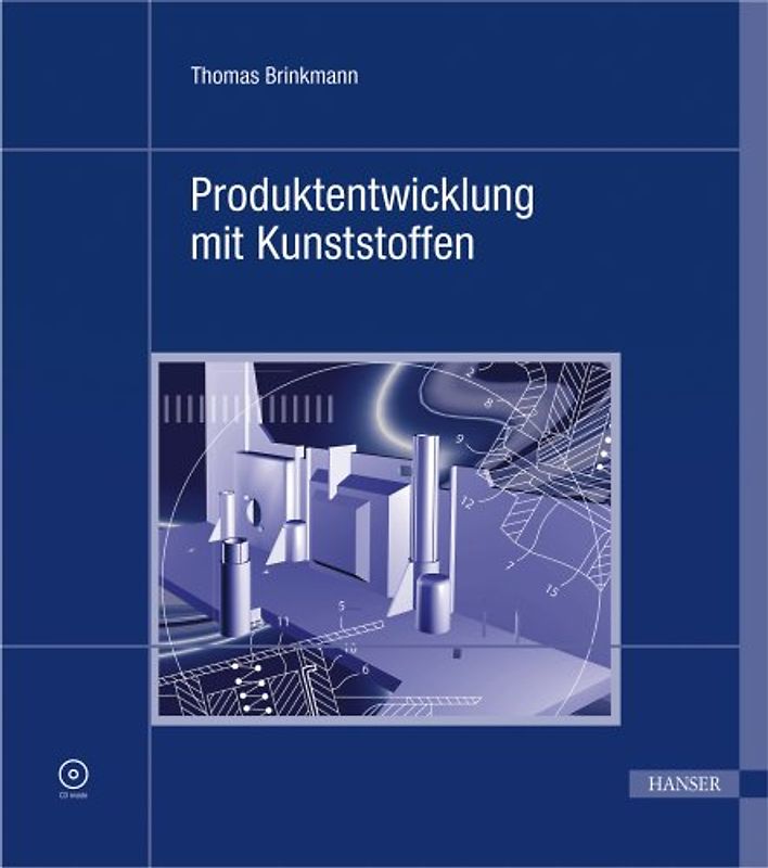 Produktentwicklung mit Kunststoffen