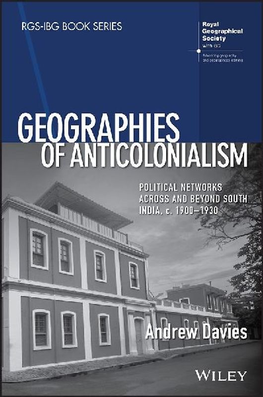 Geographies of Anticolonialism