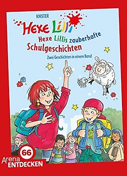 Hexe Lillis zauberhafte Schulgeschichten