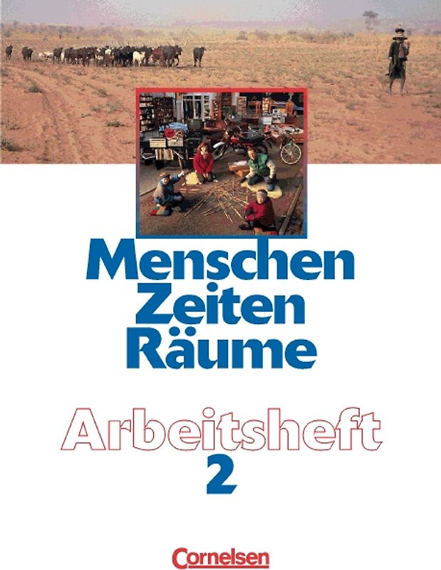 Menschen Zeiten Räume - Arbeitshefte / Arbeitsheft 2