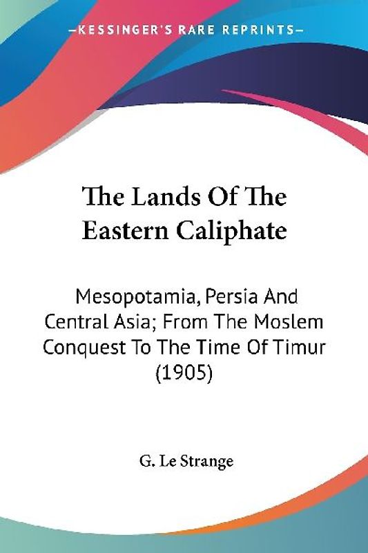 The Lands Of The Eastern Caliphate