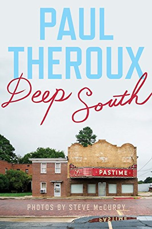 Deep South - Theroux, Paul
