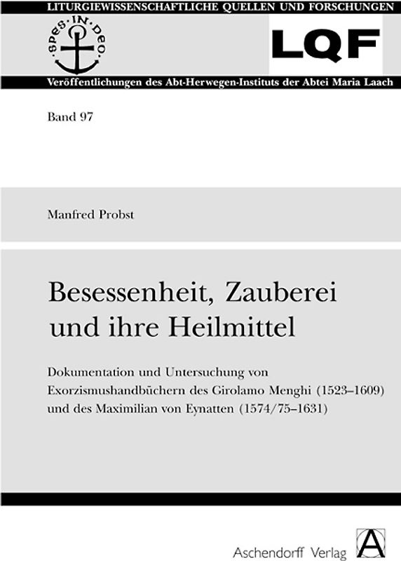 Besessenheit, Zauberei und ihre Heilmittel