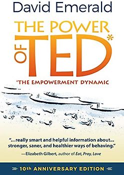 The Power of TED* (*The Empowerment Dynamic)