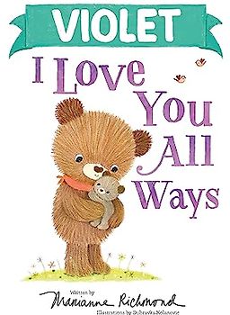 Violet I Love You All Ways