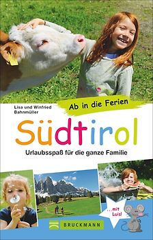 Ab in die Ferien Südtirol