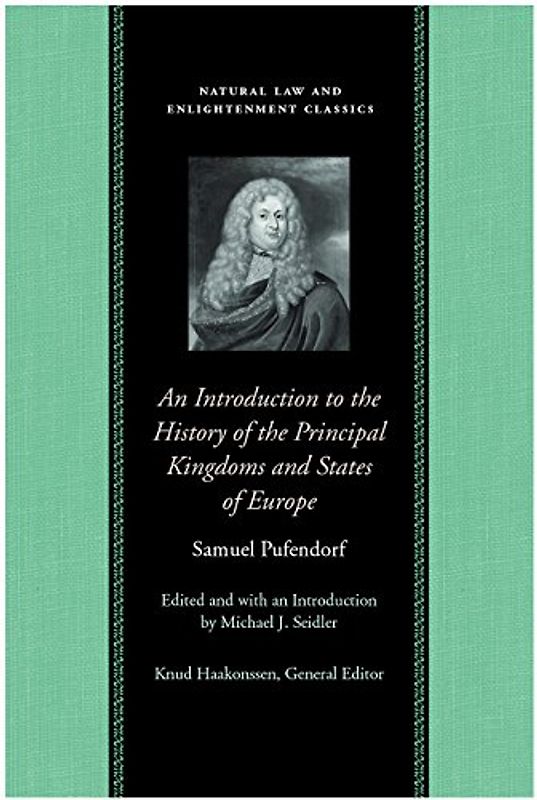 An Introduction to the History of the Principal Kingdoms and States of Europe
