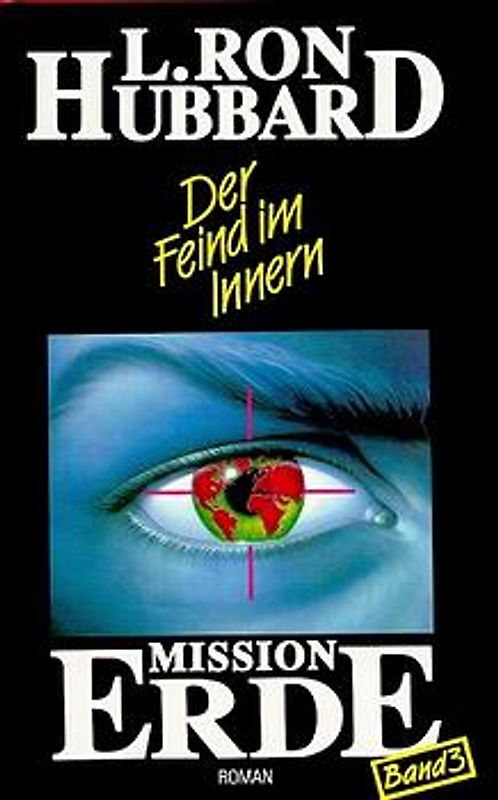 Mission Erde, Band 3: Der Feind im Innern