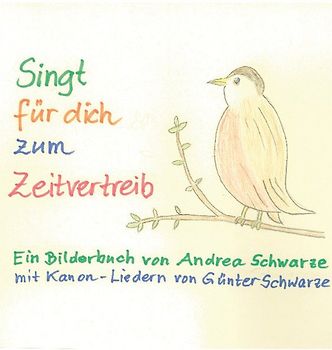 Singt für dich zum Zeitvertreib