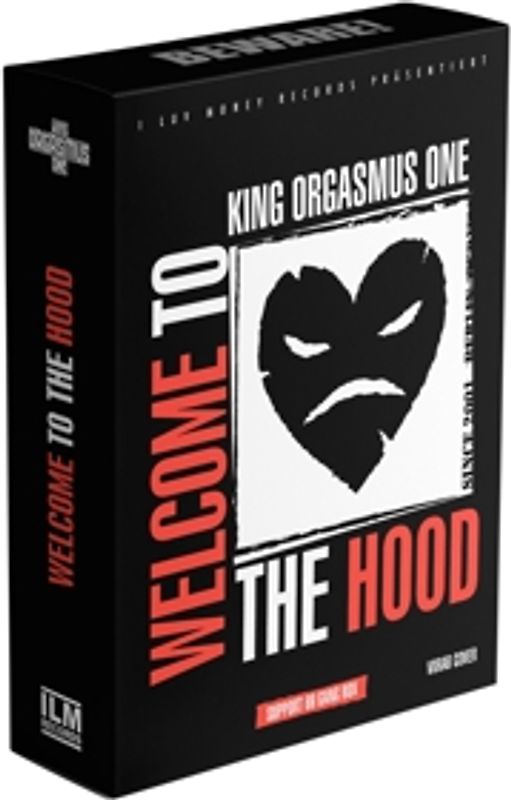 King Orgasmus One - Welcome To The Hood (Support 69 Gang Box) [3 CDs]