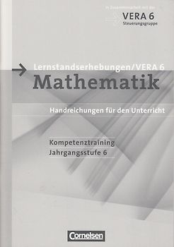 Lernstandserhebungen/VERA 6: Mathematik - Handreichungen für den Unterricht - Kompetenztraining [Broschiert]
