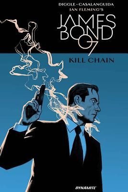 James Bond: Kill Chain Hc Diggle Sgnd Ed.