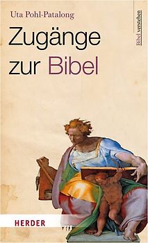 Zugänge zur Bibel