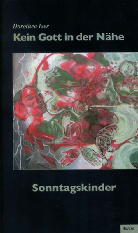 Kein Gott in der Nähe Band 2, Sonntagskinder