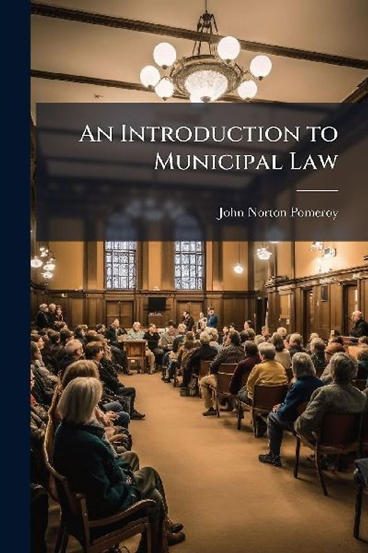 An Introduction to Municipal Law