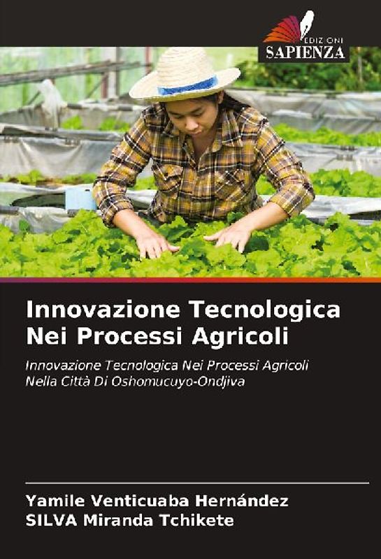 Innovazione Tecnologica Nei Processi Agricoli