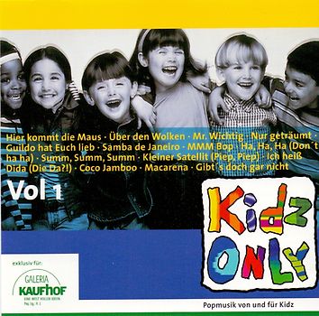 Kidz Only - Vol. 1: Popmusik von und für Kidz