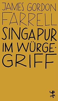 Singapur im Würgegriff