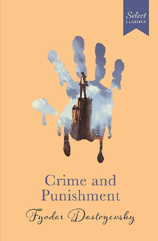 Select Classics: Crime and Punishment