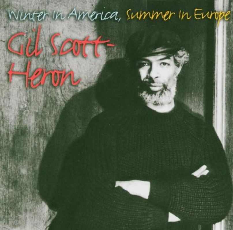Gil Scott-Heron - Winter in America, Summer in E