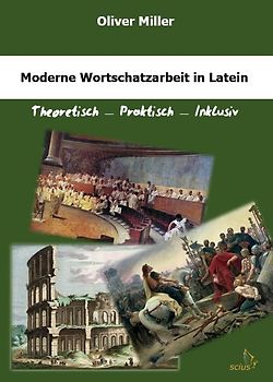 Moderne Wortschatzarbeit in Latein
