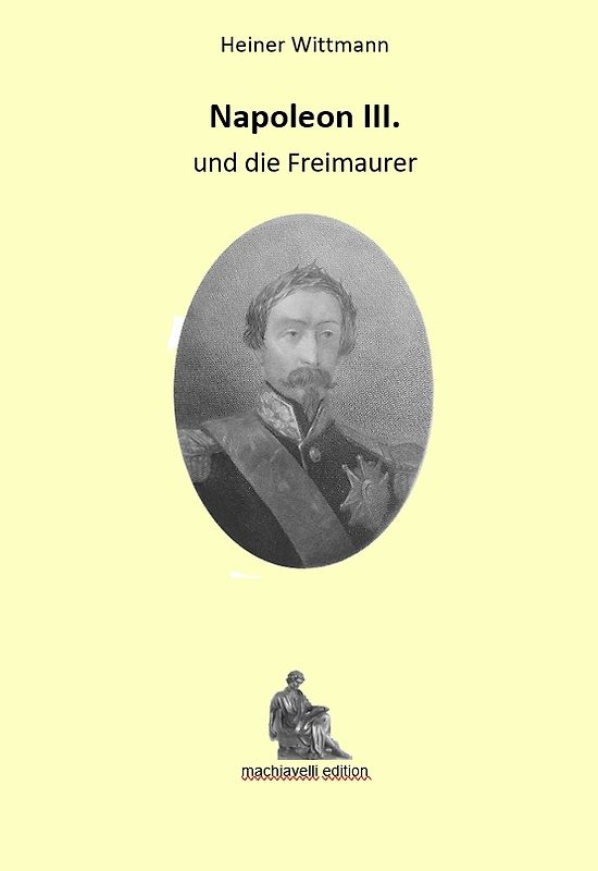 Napoleon III und die Freimaurer