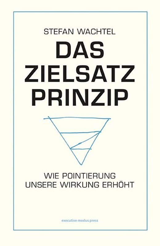 Das Zielsatz-Prinzip