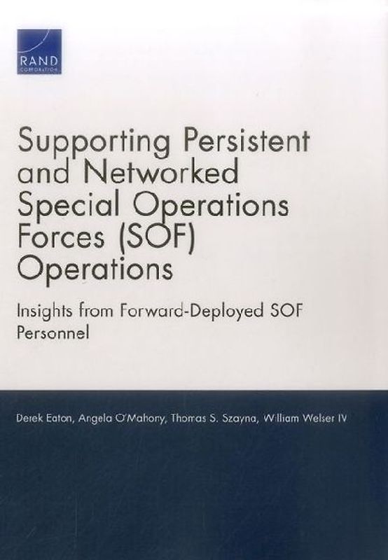 Supporting Persistent and Networked Special Operations Forces (SOF) Operations
