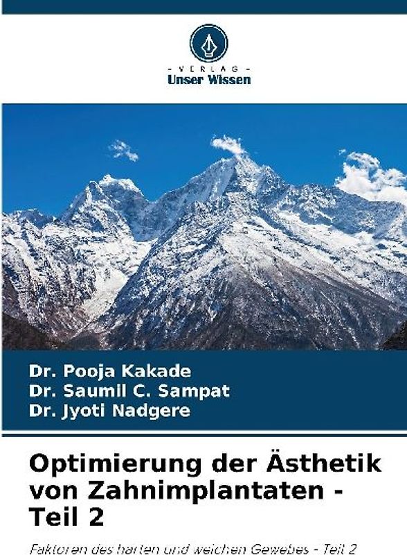 Optimierung der Ästhetik von Zahnimplantaten - Teil 2