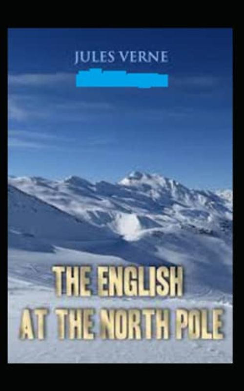 The English at the North Pole illustrated