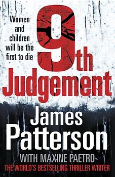 9th Judgement. James Patterson (Womens Murder Club 9) - James Patterson