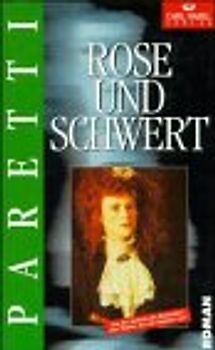 Rose und Schwert - Sandra Paretti