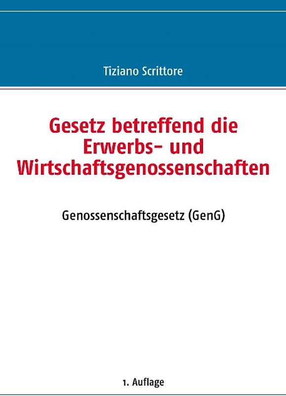 Gesetz betreffend die Erwerbs- und Wirtschaftsgenossenschaften
