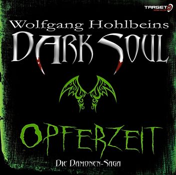 Wolfgang Hohlbeins Dark Soul - Opferzeit