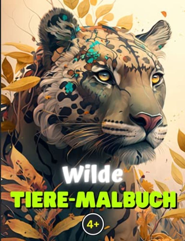 Wilde Tiere: Malbuch mit spannenden Tierfakten ab 4 Jahren