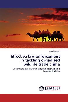 Effective law enforcement in tackling organised wildlife trade crime