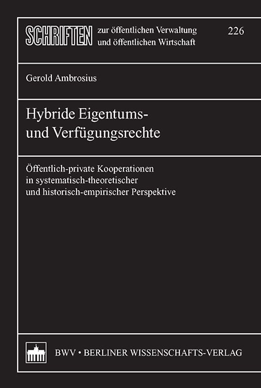 Hybride Eigentums- und Verfügungsrechte