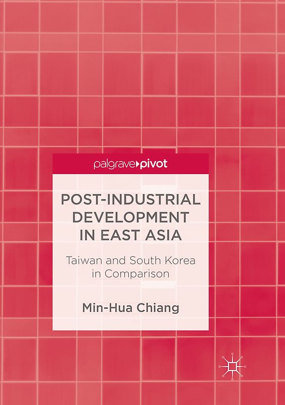 Post-Industrial Development in East Asia