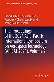 The Proceedings of the 2021 Asia-Pacific International Symposium on Aerospace Technology (APISAT 2021), Volume 2