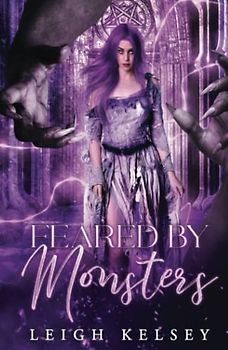 Feared By Monsters