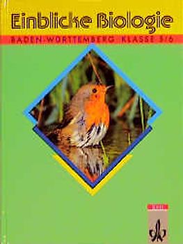 Einblicke Biologie - Ausgabe Baden-Württemberg für Hauptschulen Neu