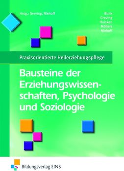 Bausteine der Erziehungswissenschaften Psychologie und Soziologie - Heinrich Greving [3. Auflage 2009]
