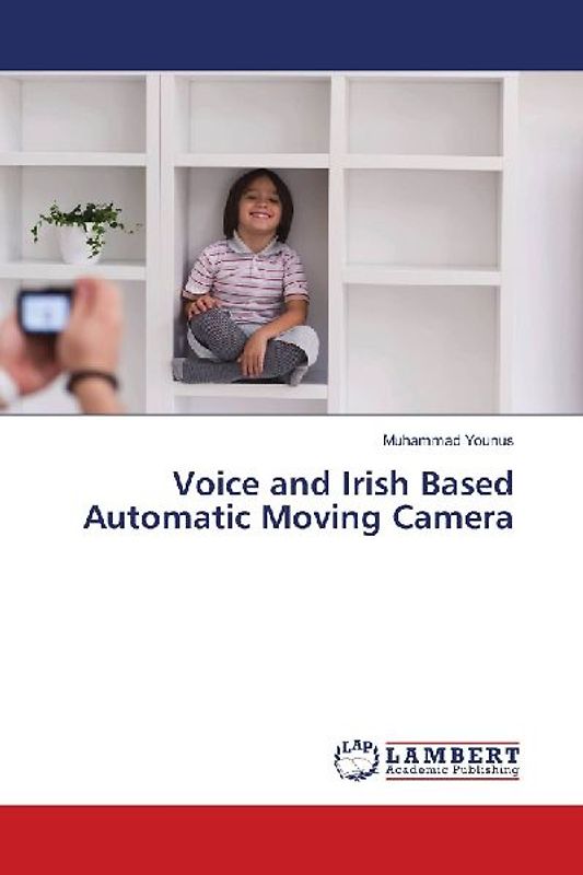 Voice and Irish Based Automatic Moving Camera
