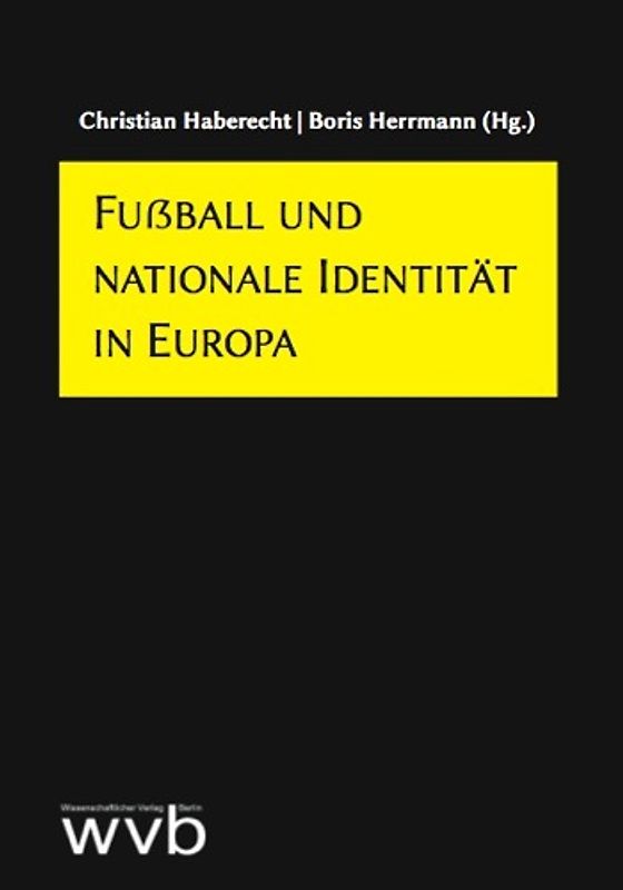 Fußball und nationale Identität in Europa