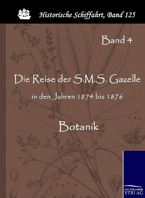 Die Reise der S.M.S. Gazelle in den Jahren 1874 bis 1876