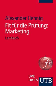 Fit für die Prüfung: Marketing