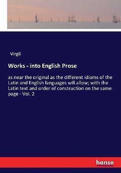 Works - into English Prose