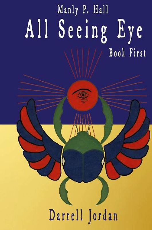 Manly P. Hall All Seeing Eye - Book First