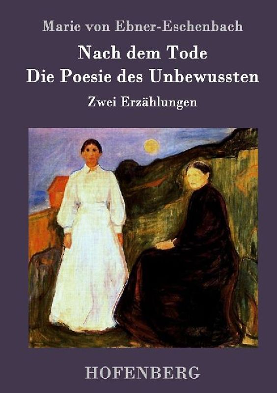 Nach dem Tode / Die Poesie des Unbewussten